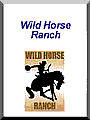 Wild Horse Ranch