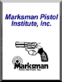 Marksman Pistol Institute