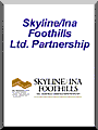 Skyline Ina Foothills Ltd. Partnership